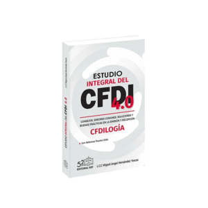 ESTUDIO INTEGRAL DEL CFDI 4.0