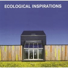 ECOLOGICAL INSPIRATIONS