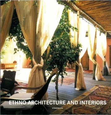 ETHNO ARCHITECTURE AND INTERIORS