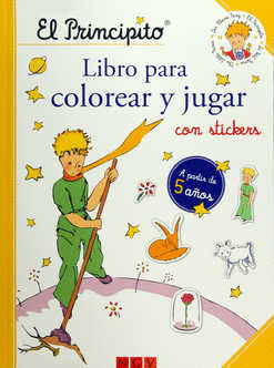 EL PRINCIPITO LIBRO PARA COLOREAR Y JUGAR