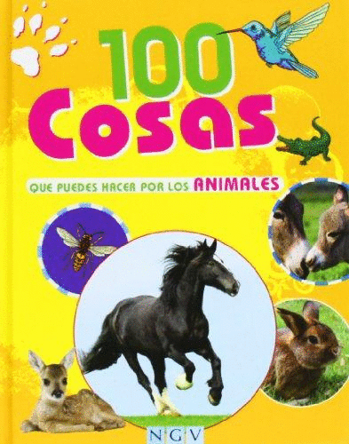 100 COSAS QUE PUEDES HACER POR LOS ANIMALES