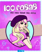 100 COSAS QUE DEBE SABER UNA CHICA (PASTA DURA)