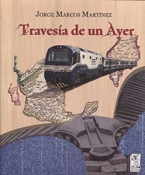 TRAVESIA DE UN AYER
