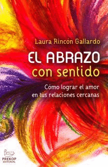 EL ABRAZO CON SENTIDO