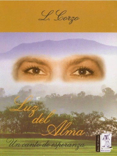 LUZ DEL ALMA UN CANTO DE ESPERANZA