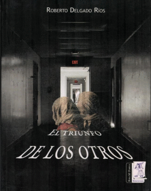 TRIUNFO DE LOS OTROS EL
