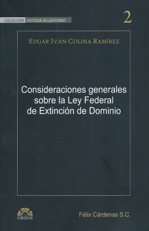 CONSIDERACIONES GENERALES SOBRE LA LEY FEDERAL DE EXTINCION DE DOMINIO