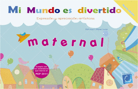 MI MUNDO ES DIVERTIDO MATERNAL