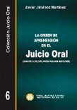 ORDEN DE APREHENSION EN EL JUICIO ORAL LA