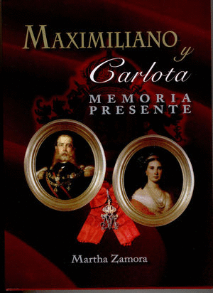 MAXIMILIANO Y CARLOTA