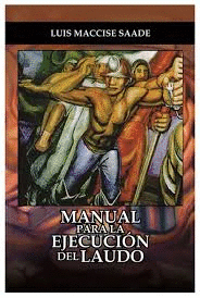 MANUAL PARA LA EJECUCION DEL LAUDO LABORAL