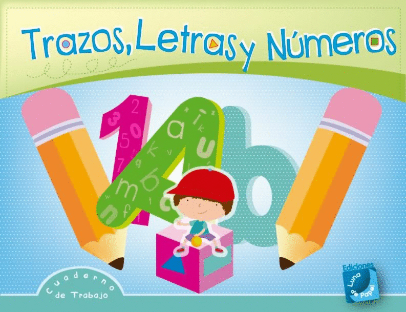 TRAZOS LETRAS Y NUMEROS