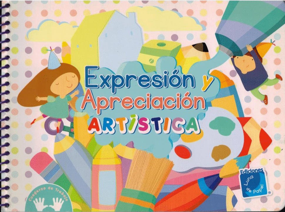 EXPRESION Y APRECIACION ARTISTICA  PREESCOLAR