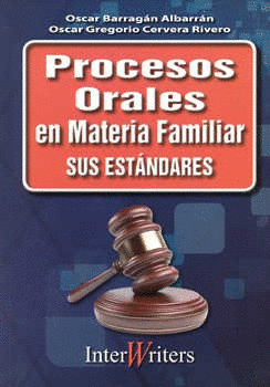 PROCESOS ORALES EN MATERIA FAMILIAR Y SUS ESTANDARES