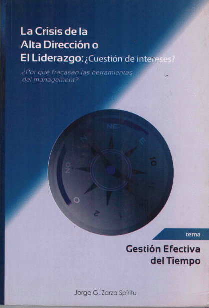CRISIS DE LA ALTA DIRECCION O EL LIDERAZGO