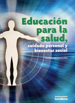 EDUCACION PARA LA SALUD  CUIDADO PERSONAL Y BIENESTAR SOCIAL (PREUNIVERSITARIO)