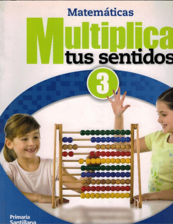 MATEMATICAS MULTIPLICA TUS SENTIDOS 3 PRIMARIA