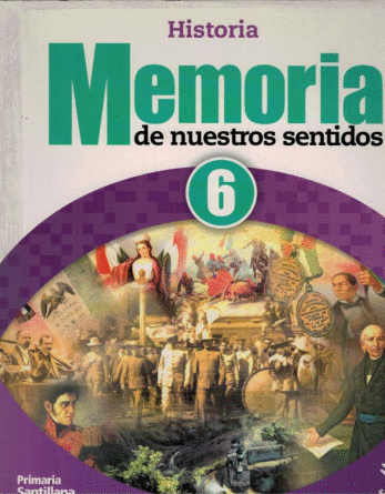HISTORIA MEMORIA DE NUESTROS SENTIDOS 6 PRIMARIA