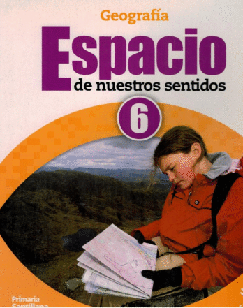 GEOGRAFIA ESPACIO DE NUESTRO SENTIDO 6 PRIMARIA SENTIDOS