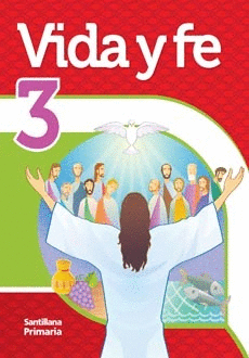 VIDA Y FE 3 PRIMARIA