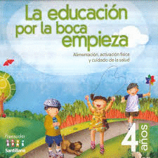EDUCACION POR LA BOCA EMPIEZA 4 AOS