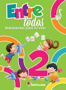 ENTRE TODOS 2 PRIMARIA HABILIDADES PARA LA VIDA