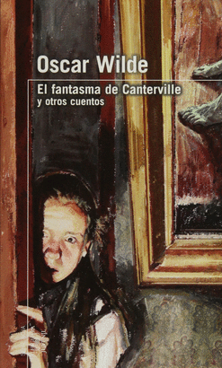 FANTASMA DE CANTERVILLE Y OTROS CUENTOS EL