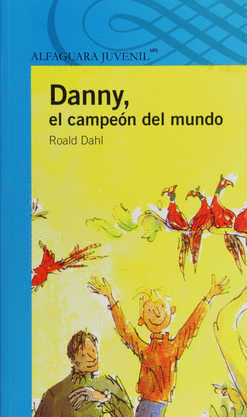 DANNY EL CAMPEON DEL MUNDO   + 12 AOS