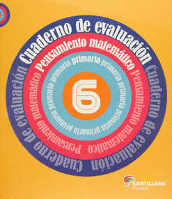 CUADERNO DE EVALUACION PENSAMIENTO MATEMATICO 6 PRIMARIA
