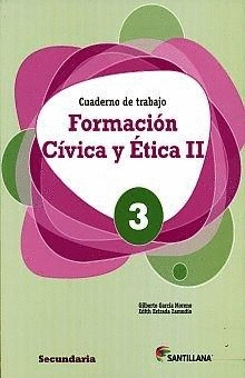 FORMACION CIVICA Y ETICA 2 PARA 3 SECUNDARIA CUADERNO DE TRABAJO