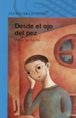 DESDE EL OJO DEL PEZ