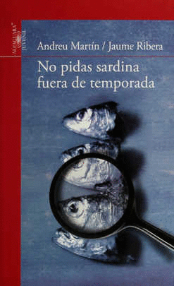 NO PIDAS SARDINA FUERA DE TEMPORADA   JUVENIL