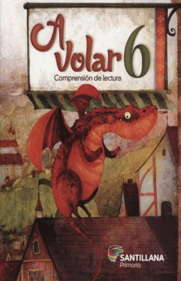 A VOLAR 6 PRIMARIA COMPRENSION DE LECTURA