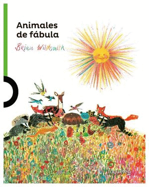 ANIMALES DE FABULA + 4 A�OS