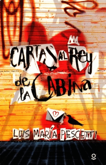 CARTAS AL REY DE LA CABINA   JUVENIL