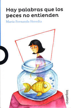 HAY PALABRAS QUE LOS PECES NO ENTIENDEN   + 12 A�OS