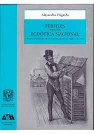PERFILES PARA UNA ECDOTICA NACIONAL