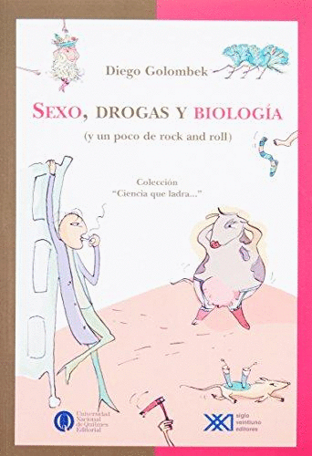 SEXO DROGAS Y BIOLOGIA