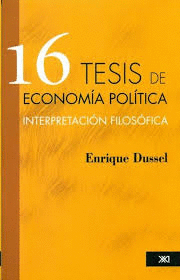 16 TESIS DE ECONOMIA POLITICA INTERPRETACION FILOSOFICA