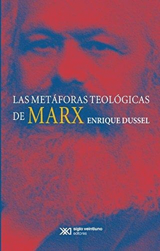 LAS METAFORAS TEOLOGICAS DE MARX