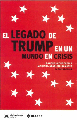 EL LEGADO DE TRUMP EN UN MUNDO DE CRISIS