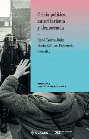 CRISIS POLITICA AUTORITARISMO Y DEMOCRACIA