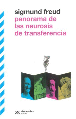 PANORAMA DE LAS NEUROSIS DE TRANSFERENCIA