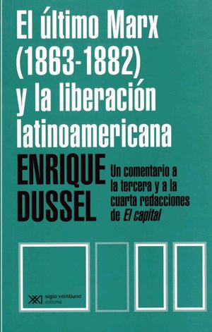 EL ULTIMO MARX 1863 1882  Y LA LIBERACION LATINOAMERICANA