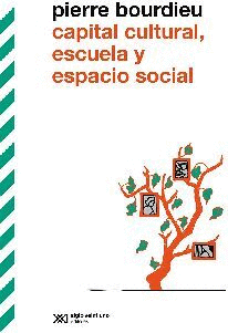 CAPITAL CULTURAL ESCUELA Y ESPACIO SOCIAL