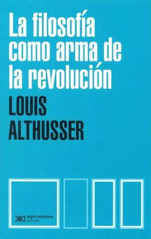 LA FILOSOFIA COMO ARMA DE LA REVOLUCION