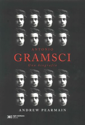 ANTONIO GRAMSCI UNA BIOGRAFIA