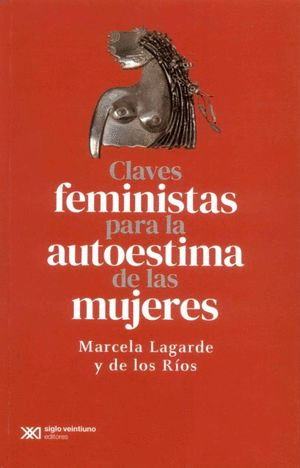 CLAVES FEMINISTAS PARA LA AUTOESTIMA DE LAS MUJERES 2 EDICION