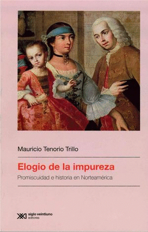 ELOGIO DE LA IMPUREZA