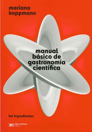 MANUAL BASICO DE GASTRONOMIA CIENTIFICA